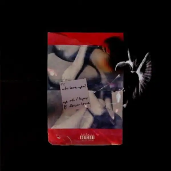 Ye Ali X TYuS - WhoLoveYou (ft. Drew Love)